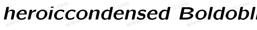 heroiccondensed Boldoblique字体转换